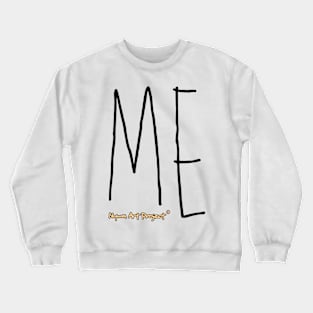 ME WHITE Crewneck Sweatshirt